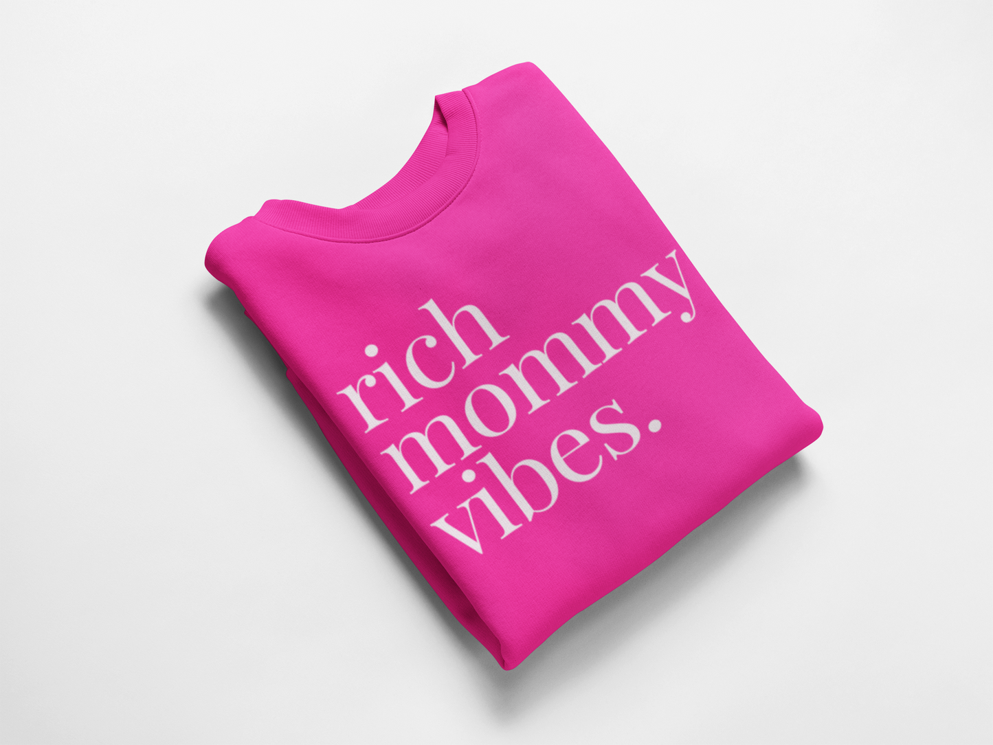 Limited Edition Rich Mommy Vibes Crewneck