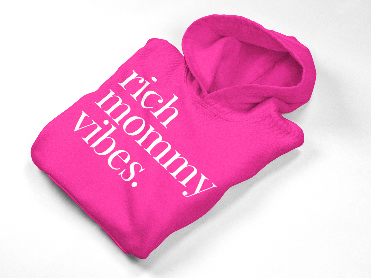 Limited Edition Rich Mommy Vibes Hoodie