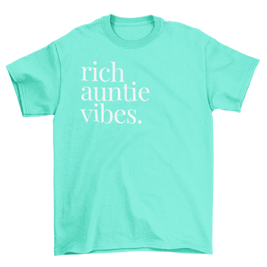 Rich Auntie Vibes T-Shirt in Mint Blue